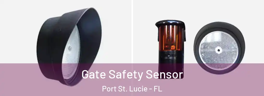 Gate Safety Sensor Port St. Lucie - FL