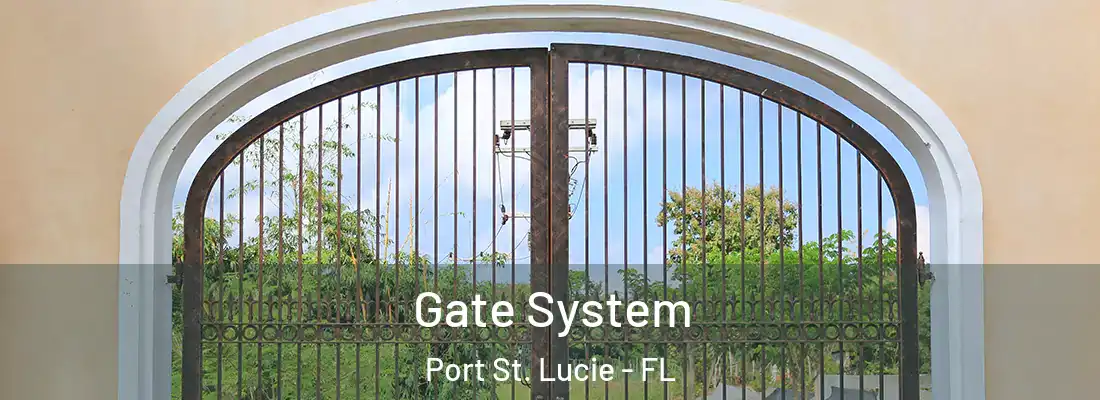 Gate System Port St. Lucie - FL