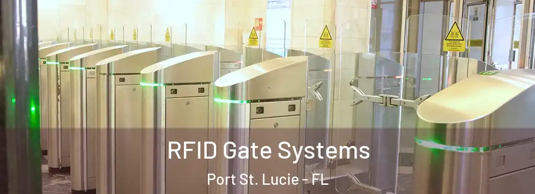 RFID Gate Systems Port St. Lucie - FL